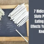 Slate Pencil Eating Side Effects