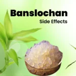 Banslocan Side Effects