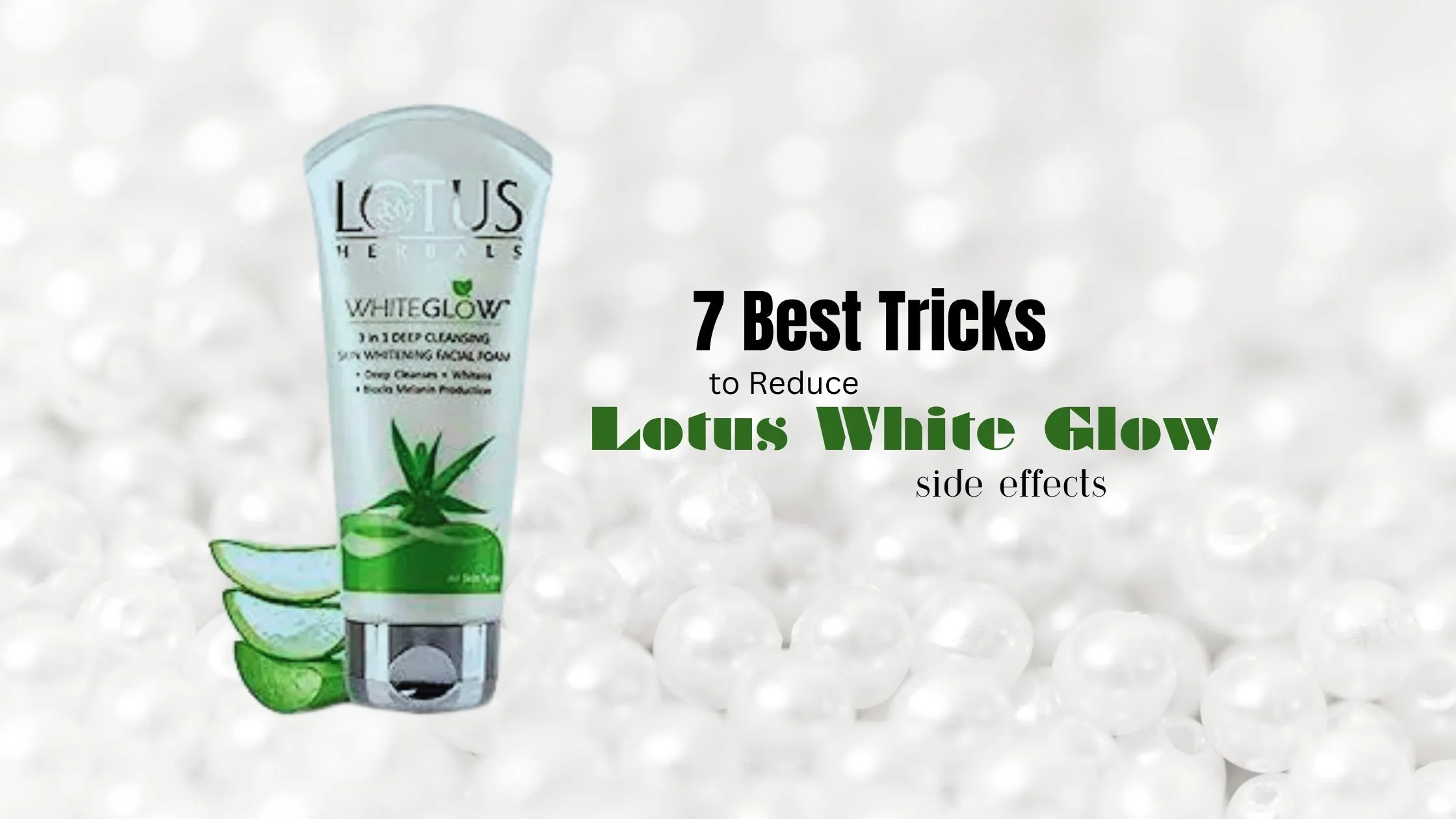 Lotus White Glow Side Effects