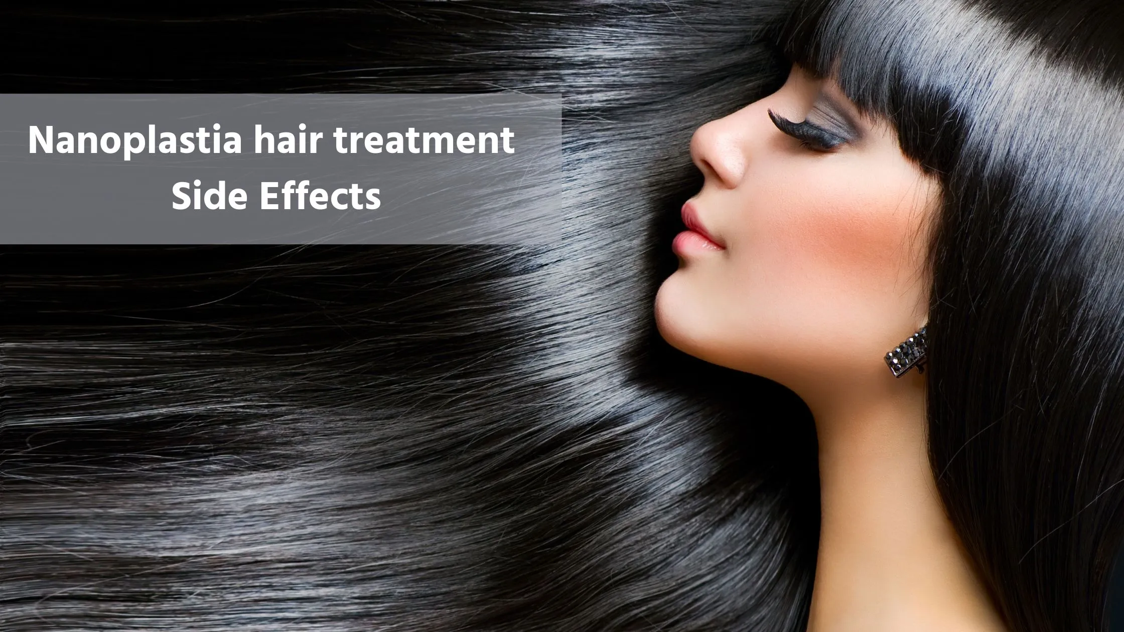 Nanoplastia hair treatment side effects